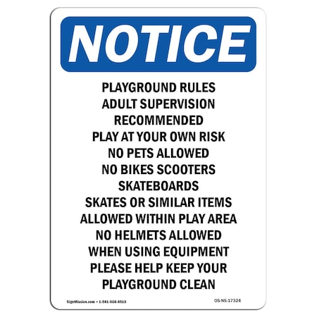 OSHA Notice Sign, Playground Rules Adult Supervision, 14in X 10in Rigid Plastic